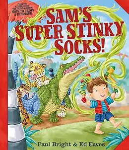 E-Book (epub) Sam's Super Stinky Socks! von Paul Bright