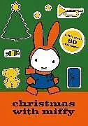 Kartonierter Einband Christmas with Miffy: Sticker Activity Book von Simon & Schuster UK