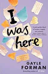 Couverture cartonnée I Was Here de Gayle Forman