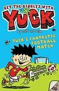 E-Book (epub) Yuck's Fantastic Football Match von Matt and Dave