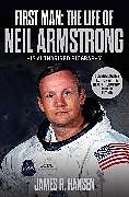 Kartonierter Einband First Man: The Life of Neil Armstrong von James Hansen