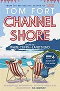 E-Book (epub) Channel Shore von Tom Fort