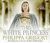 Audio CD (CD/SACD) The White Princess von Gregory Philippa