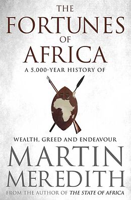 Kartonierter Einband The Fortunes of Africa von Martin Meredith