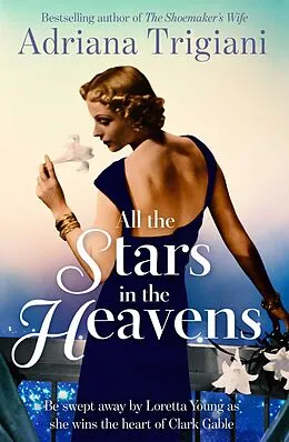 E-Book (epub) All the Stars in the Heavens von Adriana Trigiani