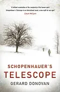 E-Book (epub) Schopenhauer's Telescope von Gerard Donovan