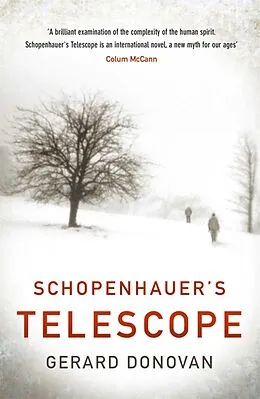 E-Book (epub) Schopenhauer's Telescope von Gerard Donovan