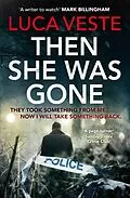 E-Book (epub) Then She Was Gone von Luca Veste
