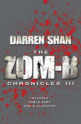 Kartonierter Einband Zom-B Chronicles III von Darren Shan