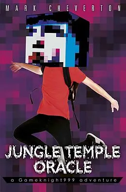 E-Book (epub) Jungle Temple Oracle: A Gameknight999 Adventure von Mark Cheverton