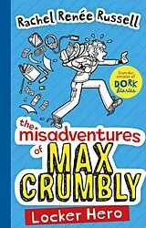 Kartonierter Einband The Misadventures of Max Crumbly 1: Volume 1 von Russell Rachel Renee