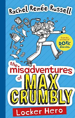 Couverture cartonnée The Misadventures of Max Crumbly 1: Volume 1 de Russell Rachel Renee