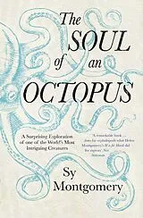 Kartonierter Einband The Soul of an Octopus von Sy Montgomery