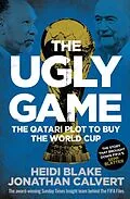 E-Book (epub) The Ugly Game von Heidi Blake, Jonathan Calvert