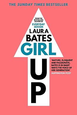 Couverture cartonnée Girl Up de Laura Bates