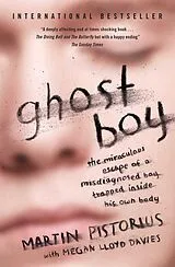 Kartonierter Einband (Kt) Ghost Boy von Martin Pistorius, Megan Lloyd Davies