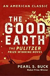 Kartonierter Einband The Good Earth von Pearl S. Buck