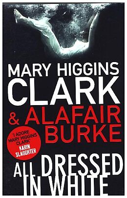 Kartonierter Einband All Dressed In White von Mary Higgins Clark, Alafair Burke