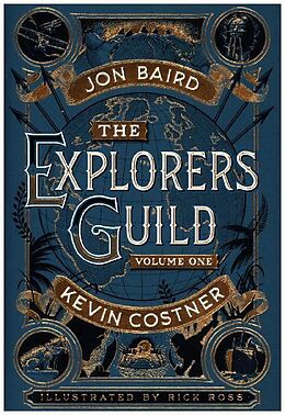 Fester Einband The Explorer's Guild von Kevin Costner