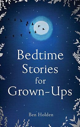 Fester Einband Bedtime Stories for Grown-Ups von Ben Holden