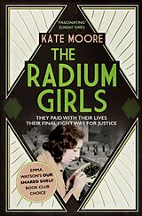 Kartonierter Einband The Radium Girls von Kate Moore