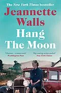E-Book (epub) Hang the Moon von Jeannette Walls