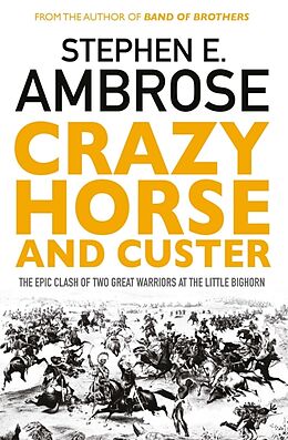 Poche format B Crazy Horse and Custer de Stephen E. Ambrose