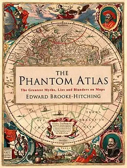 E-Book (epub) The Phantom Atlas von Edward Brooke-Hitching