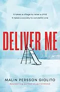E-Book (epub) Deliver Me von Malin Persson Giolito