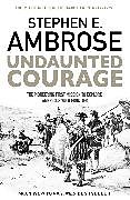 Poche format B Undaunted Courage de Stephen E. Ambrose