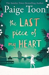 Kartonierter Einband The Last Piece of My Heart von Paige Toon