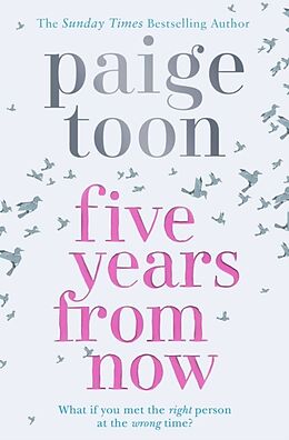 Kartonierter Einband Five Years From Now von Paige Toon