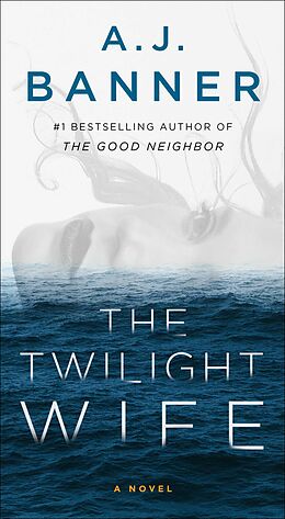 E-Book (epub) The Twilight Wife von A. J. Banner