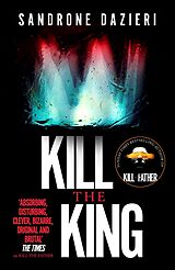 eBook (epub) Kill the King de Sandrone Dazieri