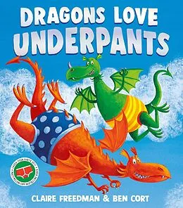 E-Book (epub) Dragons Love Underpants von Claire Freedman