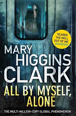 Couverture cartonnée All By Myself, Alone de Mary Higgins Clark