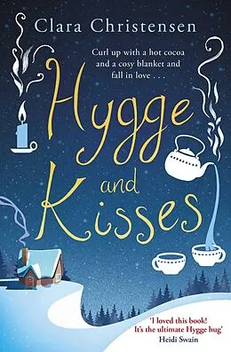 E-Book (epub) Hygge and Kisses von Clara Christensen