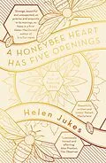 E-Book (epub) Honeybee Heart Has Five Openings von Helen Jukes