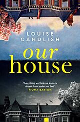 Couverture cartonnée Our House de Louise Candlish