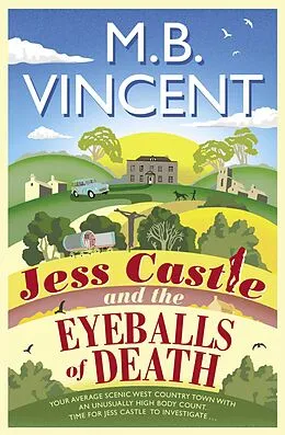 E-Book (epub) Jess Castle and the Eyeballs of Death von M B Vincent