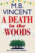 E-Book (epub) Death in the Woods von M B Vincent