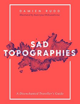 E-Book (epub) Sad Topographies von Damien Rudd