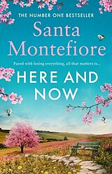 Kartonierter Einband Here and Now von Santa Montefiore