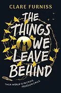 E-Book (epub) The Things We Leave Behind von Clare Furniss