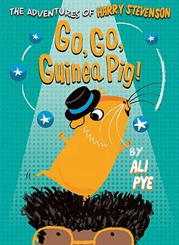 E-Book (epub) Go, Go, Guinea Pig! von Ali Pye