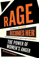 Kartonierter Einband Rage Becomes Her von Soraya Chemaly