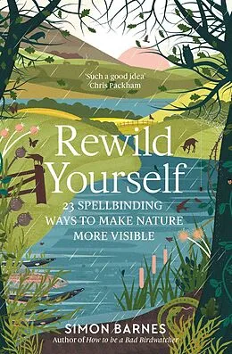E-Book (epub) Rewild Yourself von Simon Barnes
