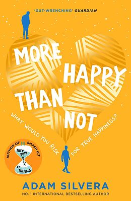 E-Book (epub) More Happy Than Not von Adam Silvera