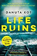 E-Book (epub) Life Ruins von Danuta Kot