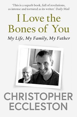 Poche format B I Love the Bones of You von Christopher Eccleston